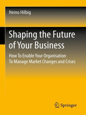 cover image of Shaping the Future of Your Business
